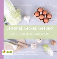 „Saisonal. Lecker. Gesund“ durchs Jahr